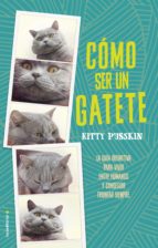 cómo ser un gatete (ebook)-kitty pusskin-9788416867776 cómo ser un gatete (ebook)-kitty pusskin-9788416867776