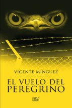 EL VUELO DEL PEREGRINO | VICENTE MINGUEZ thumbnail
