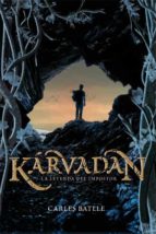 karvadan. la leyenda del impostor-carles batlle-9788424643676 karvadan. la leyenda del impostor-carles batlle-9788424643676