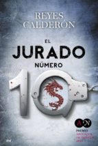el jurado número 10 (ebook)-reyes calderon-9788427040076 el jurado número 10 (ebook)-reyes calderon-9788427040076