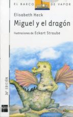 miguel y el dragon (5ª ed.)-elisabeth heck-9788434811676 miguel y el dragon (5ª ed.)-elisabeth heck-9788434811676