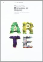 el sistema de las imagenes: estetica de las representaciones coti dianas-maurizio vitta-9788449314476 el sistema de las imagenes: estetica de las representaciones coti dianas-maurizio vitta-9788449314476