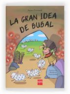 la gran idea de bubal-anna cerasoli-9788467569476 la gran idea de bubal-anna cerasoli-9788467569476