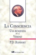 LA CONSCIENCIA: UNA BUSQUEDA DE LA VERDAD