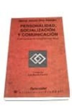 personalidad, socializacion y comunicacion-maria jesus uriz peman-9788479541576 personalidad, socializacion y comunicacion-maria jesus uriz peman-9788479541576