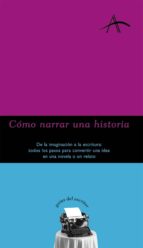 cómo narrar una historia (ebook)-9788484288176 cómo narrar una historia (ebook)-9788484288176