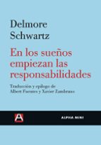 en los sueños empiezan las responsabilidades-delmore schwartz-9788492837076 en los sueños empiezan las responsabilidades-delmore schwartz-9788492837076