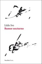 rumor nocturno-ledo ivo-9788493584276 rumor nocturno-ledo ivo-9788493584276