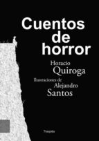 cuentos de horror-horacio quiroga-9788493950576 cuentos de horror-horacio quiroga-9788493950576