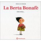 la berta bonafè està trista-magali le huche-9788494743276 la berta bonafè està trista-magali le huche-9788494743276