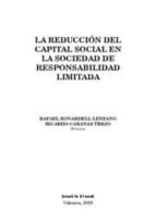 la reduccion del capital social en la sociedad de responsabilidad limitada-ricardo cabanas trejo-rafael bonardell lenzano-9788498764376 la reduccion del capital social en la sociedad de responsabilidad limitada-ricardo cabanas trejo-rafael bonardell lenzano-9788498764376