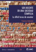 ser docente en una sociedad compleja-francesc imbernon muñoz-9788499807676 ser docente en una sociedad compleja-francesc imbernon muñoz-9788499807676
