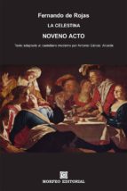 la celestina. noveno acto (texto adaptado al castellano moderno por antonio gálvez alcaide) (ebook)-antonio galvez alcaide-fernando de rojas-cdlap00002676 la celestina. noveno acto (texto adaptado al castellano moderno por antonio gálvez alcaide) (ebook)-antonio galvez alcaide-fernando de rojas-cdlap00002676