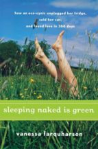 SLEEPING NAKED IS GREEN | | HarperCollins | Casa del Libro