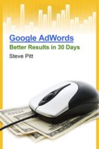 google adwords: better results in 30 days (ebook)-steve pitt-9781483513386 google adwords: better results in 30 days (ebook)-steve pitt-9781483513386