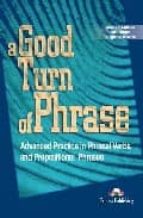 a good turn of phrase. student s book (advanced practice in phras al verbs & prepositional phrases)-virginia evans-9781842168486 a good turn of phrase. student s book (advanced practice in phras al verbs & prepositional phrases)-virginia evans-9781842168486