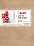 eclairs, choux, gougères & co (ebook)-birgit dahl stern-dorian nieto-9782263061486 eclairs, choux, gougères & co (ebook)-birgit dahl stern-dorian nieto-9782263061486