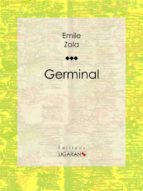 germinal (ebook)- ligaran-9782335004786 germinal (ebook)- ligaran-9782335004786