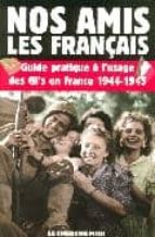 Nos amis les francais DJVU EPUB por Collectif