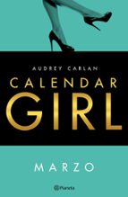 calendar girl. marzo (edición mexicana) (ebook)-audrey carlan-9786070738586 calendar girl. marzo (edición mexicana) (ebook)-audrey carlan-9786070738586
