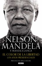 el color de la libertad (ebook)-mandla langa-nelson mandela-9788403516786 el color de la libertad (ebook)-mandla langa-nelson mandela-9788403516786
