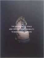 LA RECREACION DEL ESPACIO Y LA IMPOSIBILIDAD POETICA DE ABARCAR E L INFINITO (ED. BILINGÜE ESPAÑOL-INGLES)