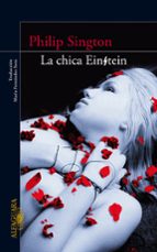 la chica einstein-philip sington-9788420423586 la chica einstein-philip sington-9788420423586