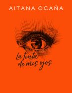 la tinta de mis ojos (ebook)-aitana ocaña-9788420434186 la tinta de mis ojos (ebook)-aitana ocaña-9788420434186