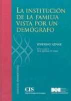 la institucion de la familia vista por un demografo-9788434017986 la institucion de la familia vista por un demografo-9788434017986