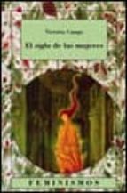 el siglo de las mujeres-victoria camps-9788437616186 el siglo de las mujeres-victoria camps-9788437616186