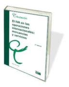 iva en las operaciones internaiconal: mercancías y servicios-javier bas soria-9788445432686 iva en las operaciones internaiconal: mercancías y servicios-javier bas soria-9788445432686