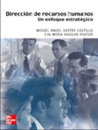 direccion de recursos humanos. un enfoque estrategico-miguel a. sastre-9788448139186 direccion de recursos humanos. un enfoque estrategico-miguel a. sastre-9788448139186