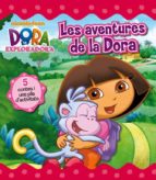 les aventures de la dora (recopilatori dora la exploradora)-9788448831486 les aventures de la dora (recopilatori dora la exploradora)-9788448831486