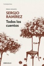 todos los cuentos (ebook)-sergio ramirez-9788466346986 todos los cuentos (ebook)-sergio ramirez-9788466346986
