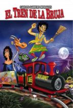 el tren de la bruja (ebook)-carlos gamero morales-9788468662886 el tren de la bruja (ebook)-carlos gamero morales-9788468662886