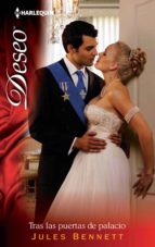 tras las puertas de palacio (ebook)-jules bennett-9788468734286 tras las puertas de palacio (ebook)-jules bennett-9788468734286