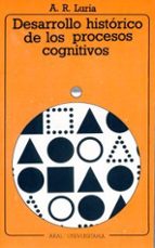 desarrollo historico de los procesos cognitivos-alexander romanovich luria-9788476001486 desarrollo historico de los procesos cognitivos-alexander romanovich luria-9788476001486