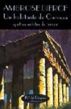una habitante de carcosa y otras historias de terror-ambrose bierce-9788477021186 una habitante de carcosa y otras historias de terror-ambrose bierce-9788477021186