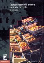 l'autoavaluació del projecte curricular de centre (ebook)-pia villarubias-9788499801179 l'autoavaluació del projecte curricular de centre (ebook)-pia villarubias-9788499801179