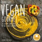 vegan gourmet-becky lawton-prabhu sukh-9788479539986 vegan gourmet-becky lawton-prabhu sukh-9788479539986