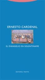 el evangelio en solentiname-ernesto cardenal-9788481648386 el evangelio en solentiname-ernesto cardenal-9788481648386