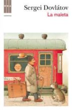 la maleta-sergei dovlatov-9788490061886 la maleta-sergei dovlatov-9788490061886