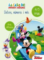 la casa de mickey mouse. lletres, números i més 4/5-9788490578186 la casa de mickey mouse. lletres, números i més 4/5-9788490578186