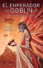 el emperador goblin-katherine addison-9788491644286 el emperador goblin-katherine addison-9788491644286