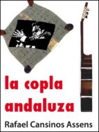 la copla andaluza (ebook)-rafael cansinos assens-9788493728786 la copla andaluza (ebook)-rafael cansinos assens-9788493728786
