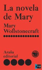 la novela de mary (ebook)-mary wollstonecraft-9788494000386 la novela de mary (ebook)-mary wollstonecraft-9788494000386