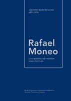 una manera de enseñar arquitectura: lecciones desde barcelona 1971-1976-rafael moneo-9788498806786 una manera de enseñar arquitectura: lecciones desde barcelona 1971-1976-rafael moneo-9788498806786