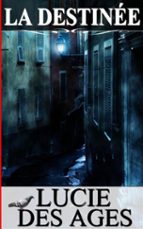la destinée (ebook)-9788827509586 la destinée (ebook)-9788827509586