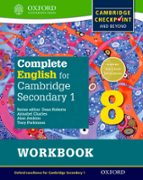 COMPLETE ENGLISH FOR CAMBRIDGE SECONDARY 1: STUDENT WORKBOOK 8: FOR CAMBRIDGE CHECKPOINT AND BEYOND