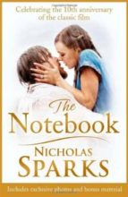 THE NOTEBOOK (10TH ANNIVERSARY EDITION) | Nicholas Sparks | Segunda ...